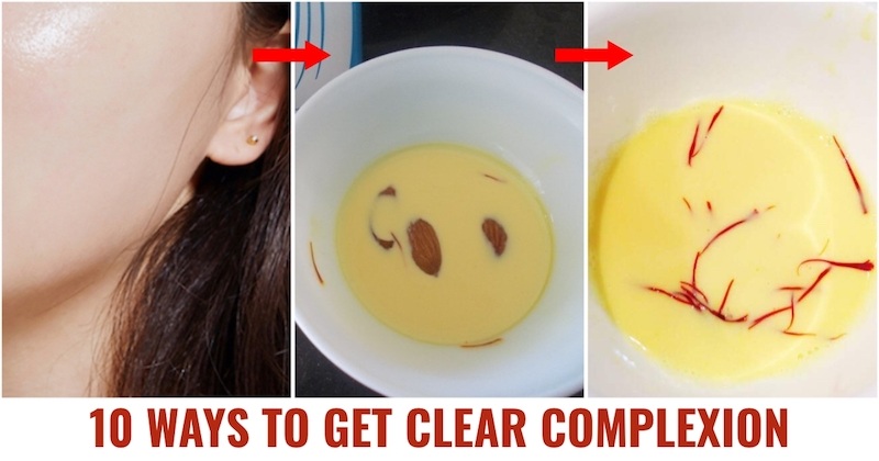 10 Methods To Get Clear Complexion
